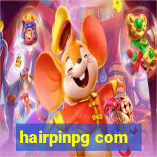 hairpinpg com